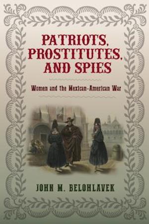 Patriots, Prostitutes, and Spies