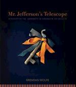 Mr. Jefferson's Telescope