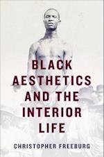 Black Aesthetics and the Interior Life