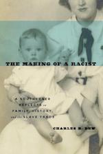 The Making of a Racist