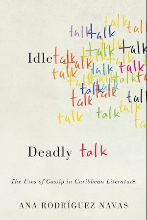 Idle Talk, Deadly Talk