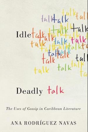 Idle Talk, Deadly Talk