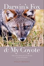 Darwin's Fox and My Coyote