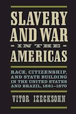 Slavery and War in the Americas