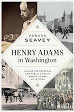Henry Adams in Washington