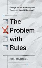 The Problem with Rules