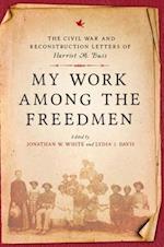 My Work Among the Freedmen