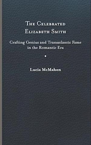 The Celebrated Elizabeth Smith