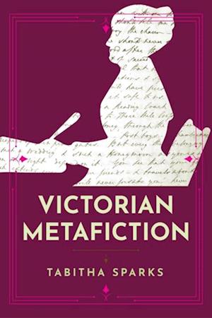 Victorian Metafiction