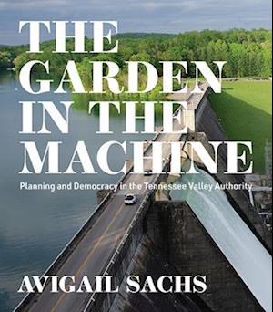 The Garden in the Machine