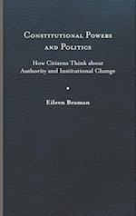 Constitutional Powers and Politics