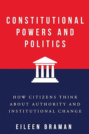 Constitutional Powers and Politics