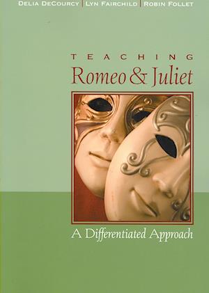 Teaching Romeo and Juliet