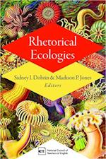 Rhetorical Ecologies