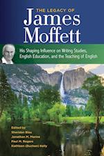 The Legacy of James Moffett