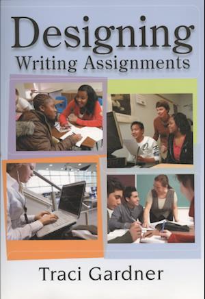 Designing Writing Assignments