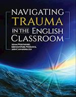 Navigating Trauma in the English Classroom