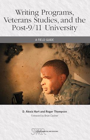 Writing Programs, Veterans Studies, and the Post-9/11 University