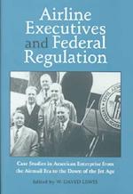 Airline Executives Federal Regulation