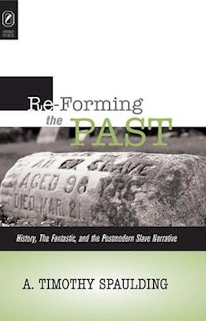 Re-Forming the Past