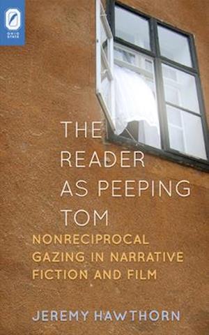 The Reader as Peeping Tom