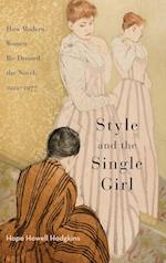 Style and the Single Girl