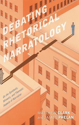 Debating Rhetorical Narratology