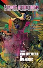 Literary Afrofuturism in the Twenty-First Century