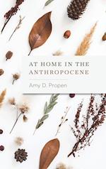 At Home in the Anthropocene