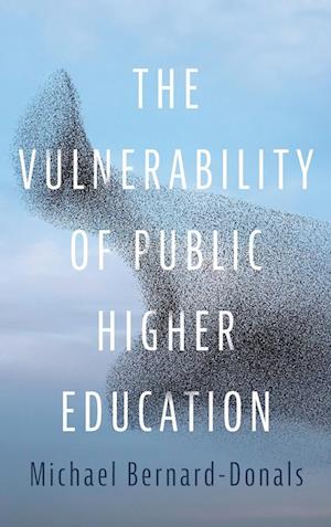 The Vulnerability of Public Higher Education