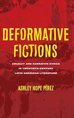 Deformative Fictions