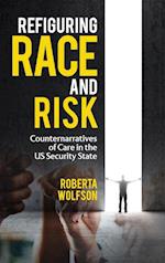 Refiguring Race and Risk