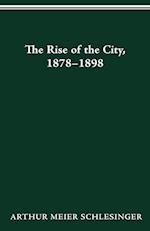 RISE OF CITY 1878 1898