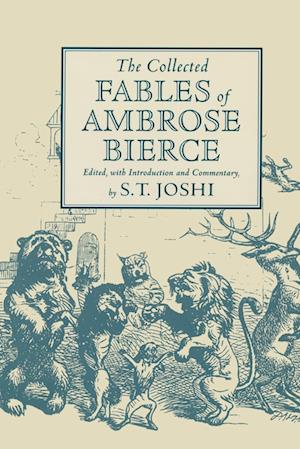 THE COLLECTED FABLES OF AMBROSE BIERCE