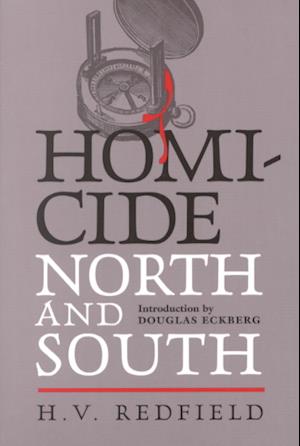 Homicide, North and South