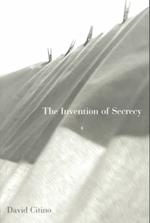 The Invention of Secrecy