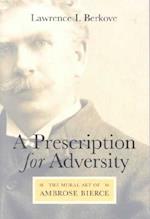 PRESCRIPTION FOR ADVERSITY