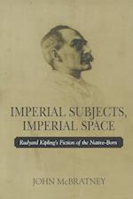 Imperial Subjects Imperial Space