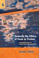 Towards the Ethics of Form in Fiction