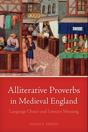 Alliterative Proverbs in Medieval England