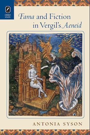 Fama and Fiction in Vergil's Aeneid