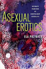 Asexual Erotics