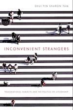 Inconvenient Strangers