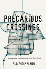 Precarious Crossings