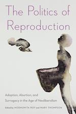 The Politics of Reproduction