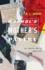 Warhol's Mother's Pantry