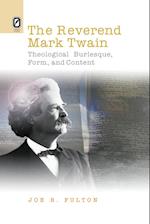 The REVEREND MARK TWAIN