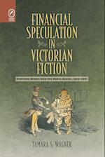Financial Speculation in Victorian Fiction