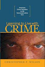 Learning to Live with Crime