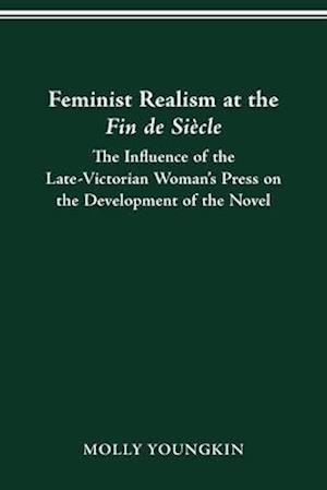 Feminist Realism at the Fin de Siècle